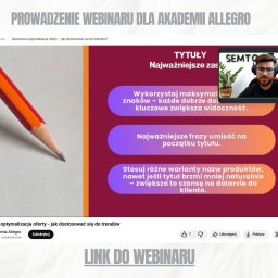 Michał Haberla - Webinar Akademii Allegro o optymalizacji ofert: wskazówki dotyczące tytułów, wykorzystania znaków i wariantów nazw produktów. Prelegent w okienku.