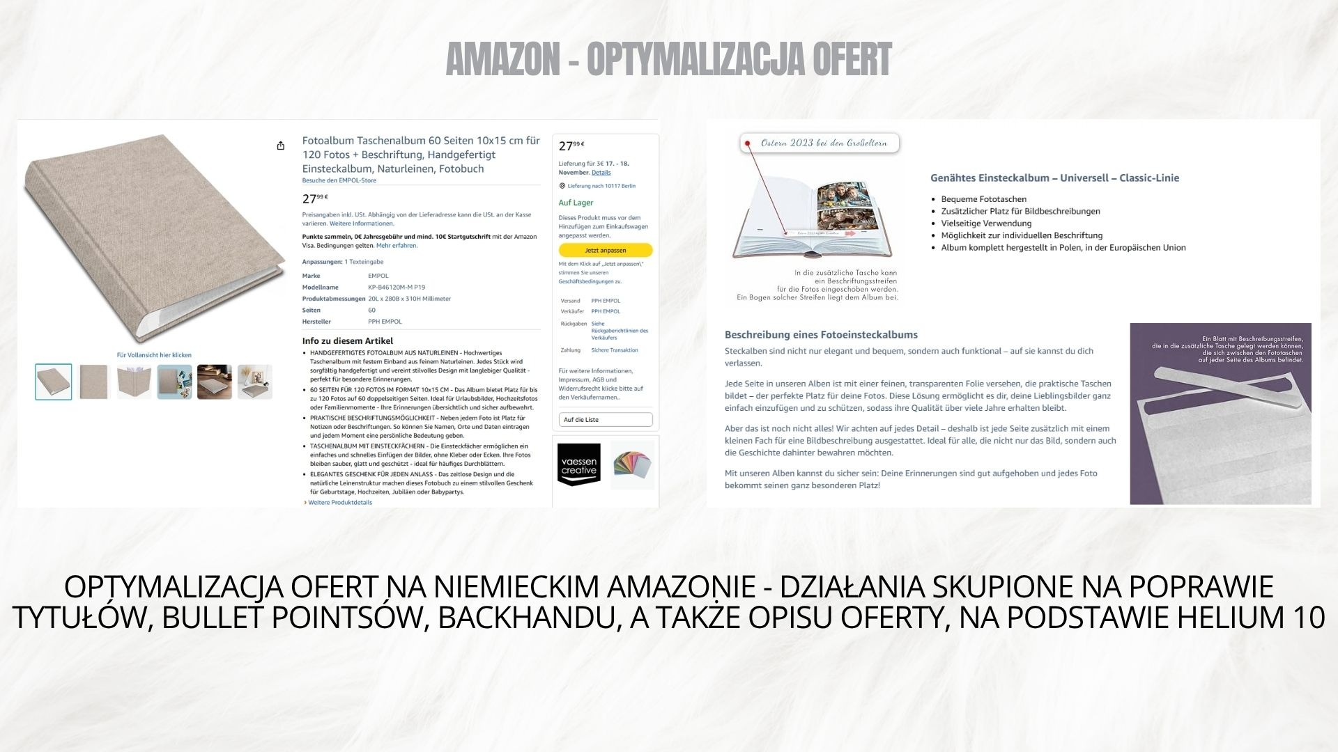 Optymalizacja ofert na niemieckim Amazonie. Tekst informuje o działaniach skupionych na poprawie tytułów, bullet points, backhandu i opisu oferty, z użyciem Helium 10.