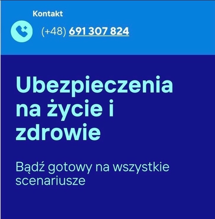 Grafika z numerem telefonu i hasłem: Ubezpieczenia na życie i zdrowie. Bądź gotowy na wszystkie scenariusze. Kolorystyka: niebieski i granatowy.