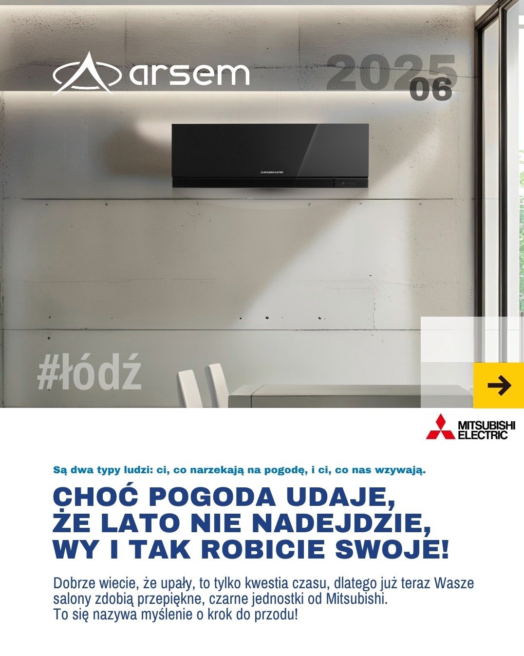 Elegancki, czarny klimatyzator Mitsubishi Electric na jasnej ścianie z subtelnym oświetleniem. Widoczne logo Arsem i hasło reklamowe. Minimalistyczny design.