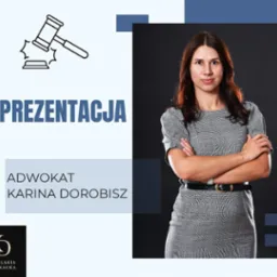 Portret adwokatki Kariny Dorobisz z napisem 'Reprezentacja' i symbolem młotka sędziowskiego, na tle w odcieniach błękitu i granatu.