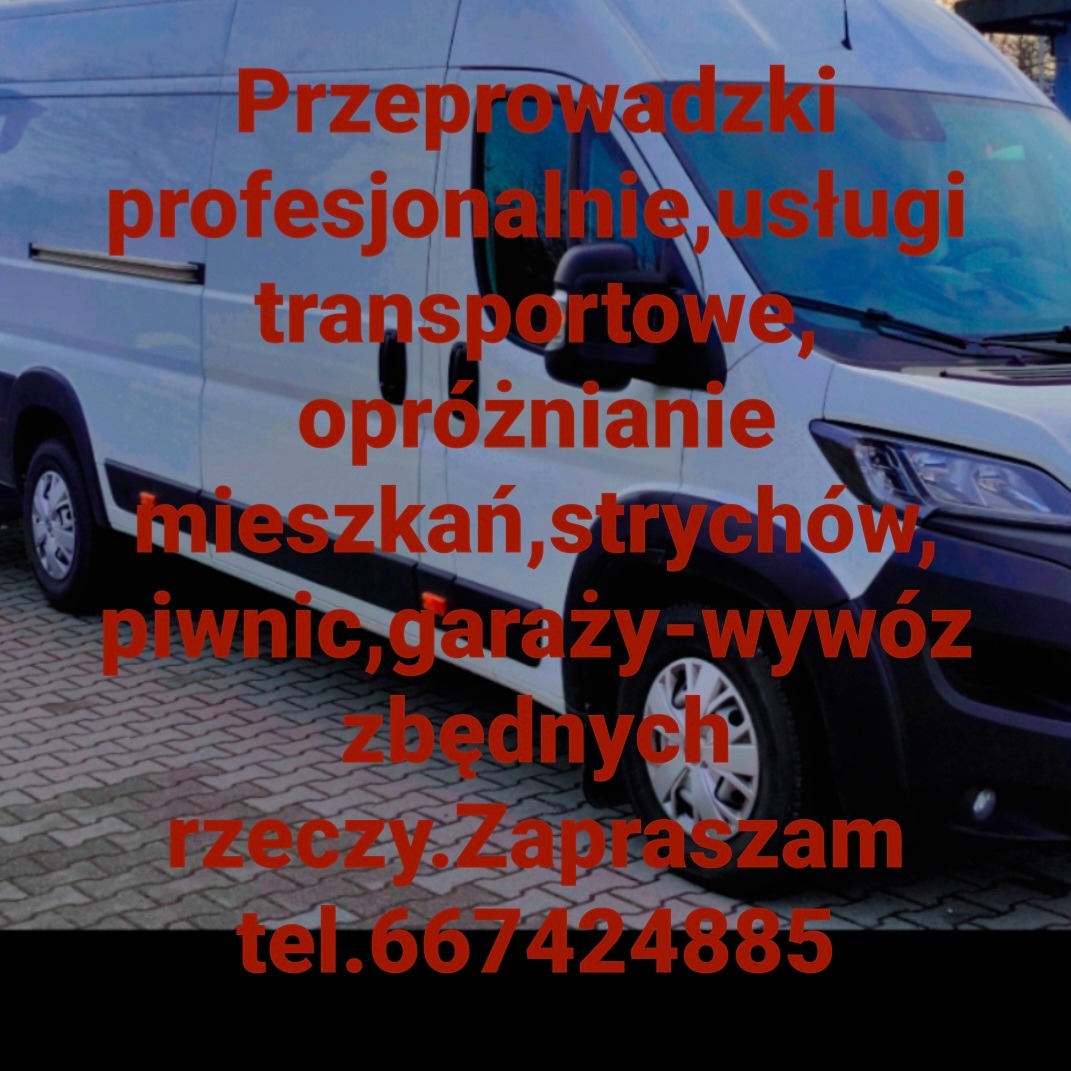 Biały bus z czerwonym napisem 'Przeprowadzki, opróżnianie mieszkań, strychów, piwnic, garaży - wywóz zbędnych rzeczy. Zapraszam tel. 667424885'.
