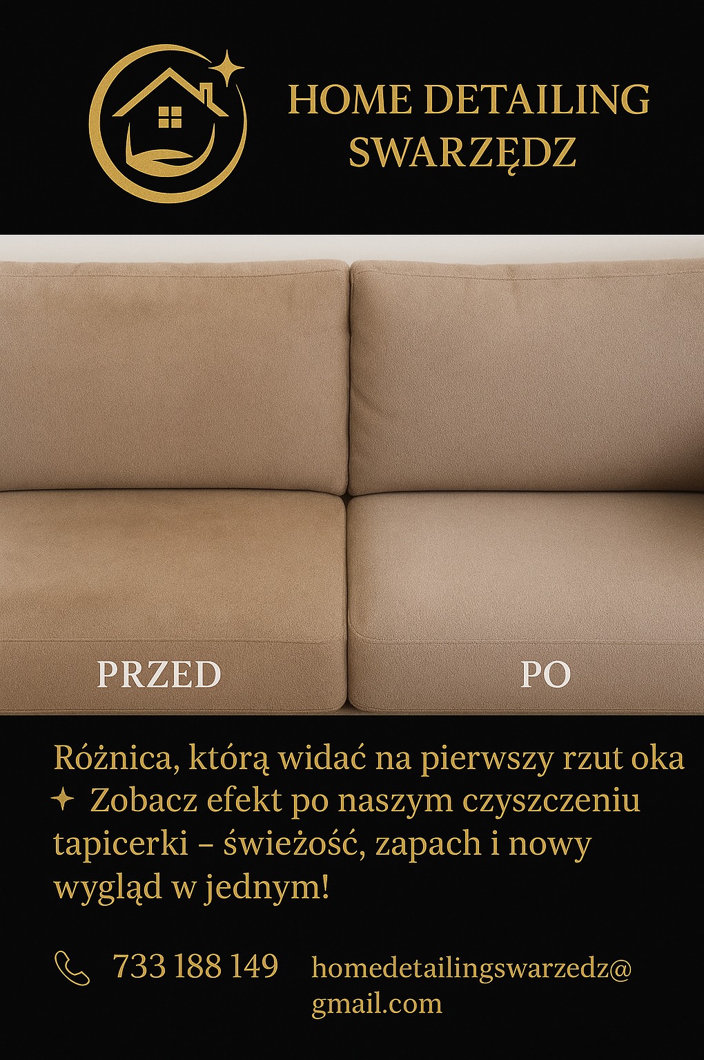 Kanapa po czyszczeniu tapicerki, efekt 'przed i po', z logo 'Home Detailing Swarzędz'. Widoczna różnica w odcieniu i czystości materiału.
