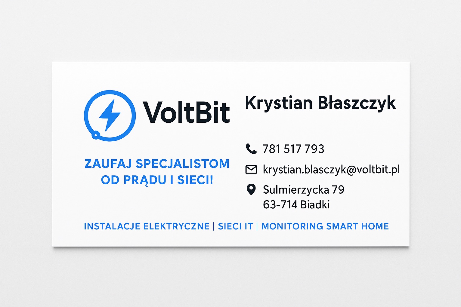 Wizytówka firmy VoltBit: instalacje elektryczne, sieci IT, monitoring smart home. Kontakt: Krystian Błaszczyk, telefon, email, adres. Zaufaj specjalistom od prądu i sieci!