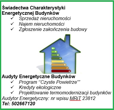 Świadectwa charakterystyki energetycznej budynków: sprzedaż, najem, zgłoszenie zakończenia budowy. Audyty energetyczne, program Czyste Powietrze, kredyty ekologiczne.