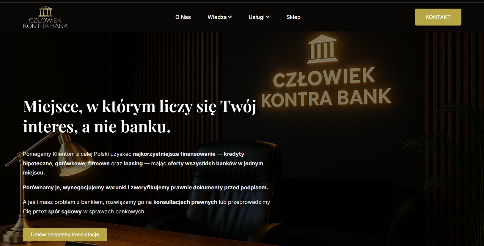 Strona internetowa firmy 'Człowiek Kontra Bank' z hasłem 'Miejsce, w którym liczy się Twój interes, a nie banku.' Oferta: kredyty hipoteczne, gotówkowe, firmowe i leasing.