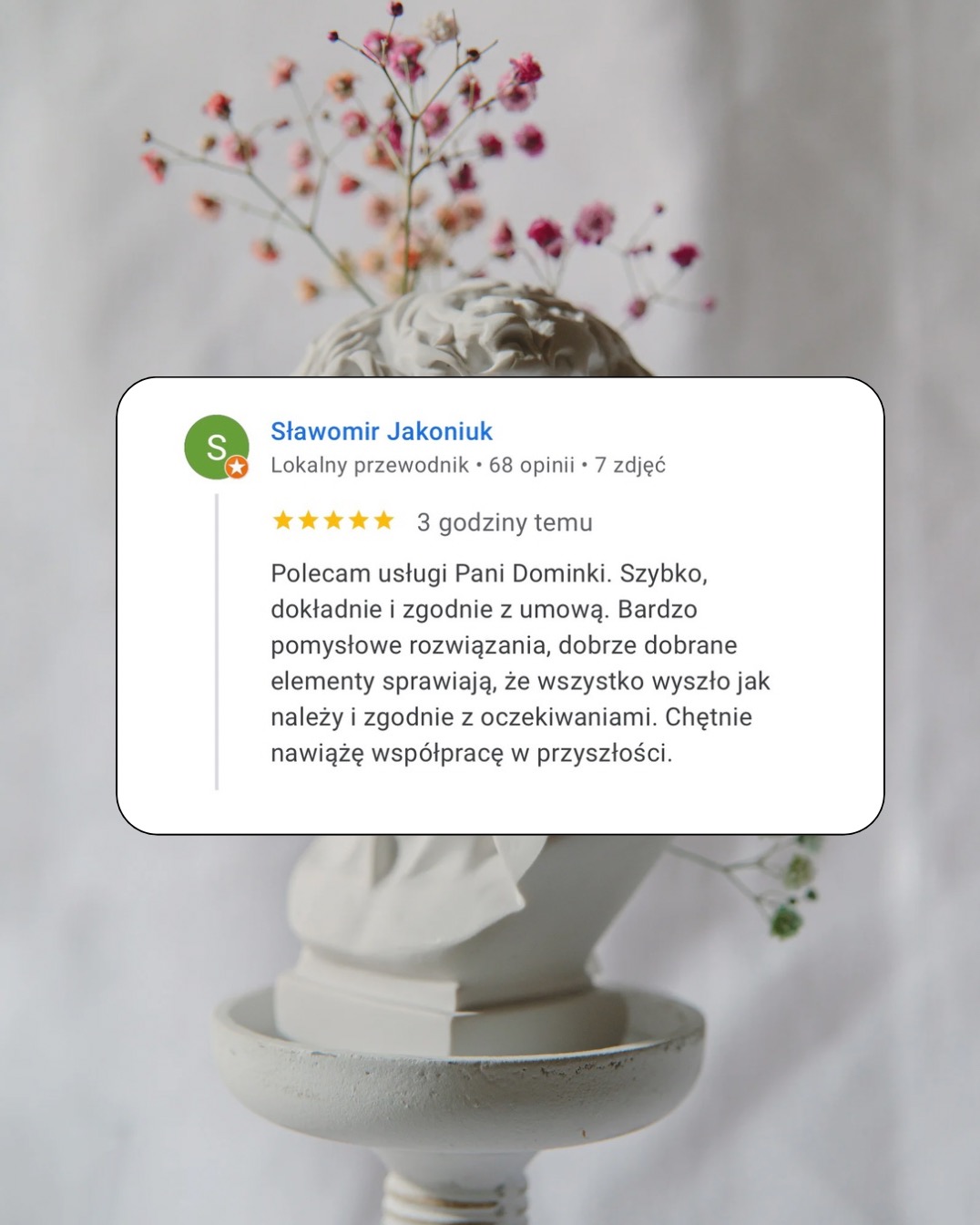 Opinia klienta: Polecam usługi Pani Dominki. Szybko, dokładnie i zgodnie z umową. Bardzo pomysłowe rozwiązania, dobrze dobrane elementy sprawiają, że wszystko wyszło jak należy.