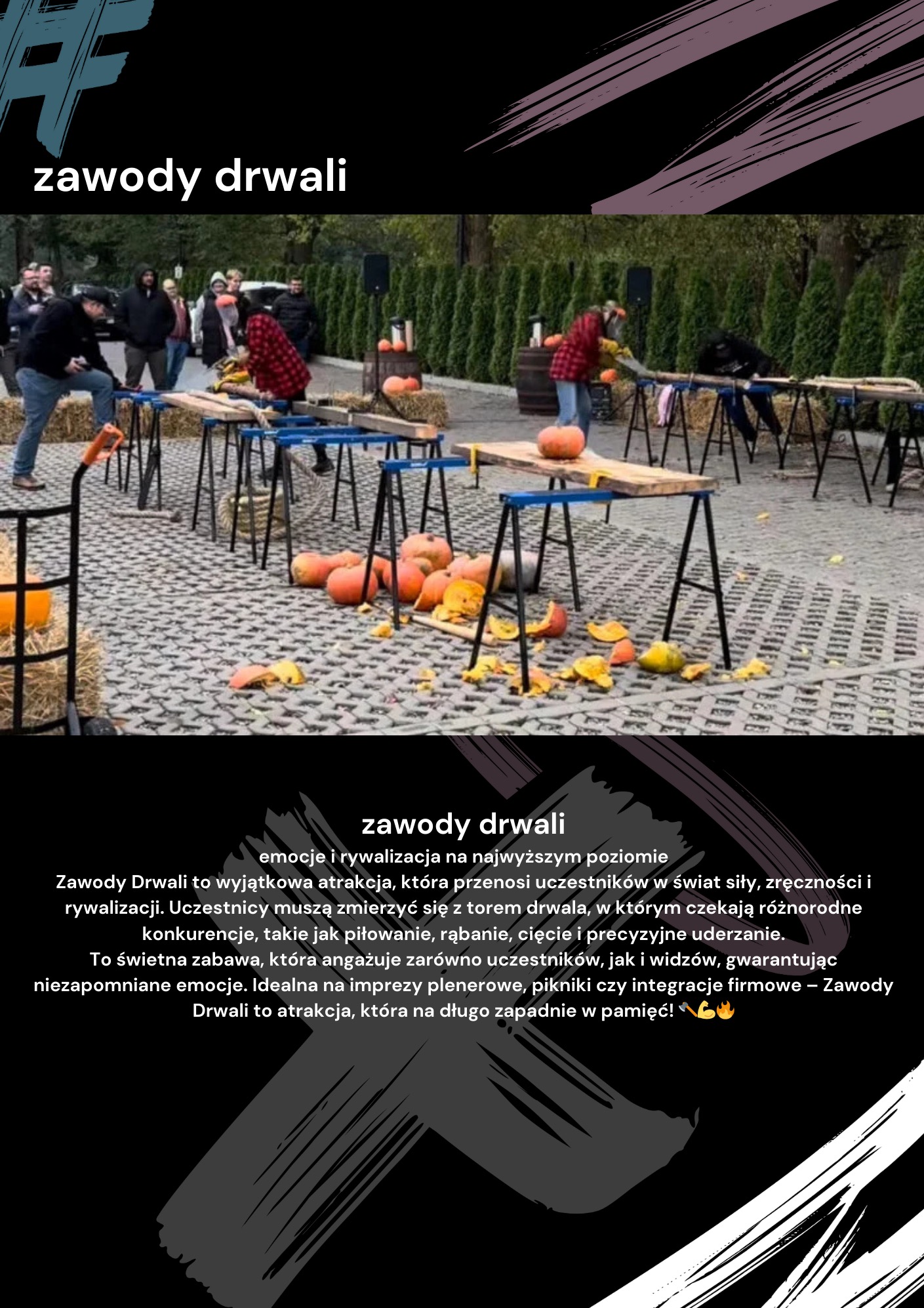 Zawody drwali: uczestnicy piłują drewno na kozłach, dekoracje z dyni, plenerowa impreza integracyjna z elementami rywalizacji i zabawy na świeżym powietrzu.