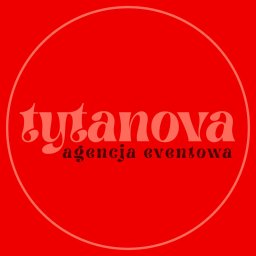 Tytanova Agencja Eventowa - Organizator Imprez Firmowych Gdańsk