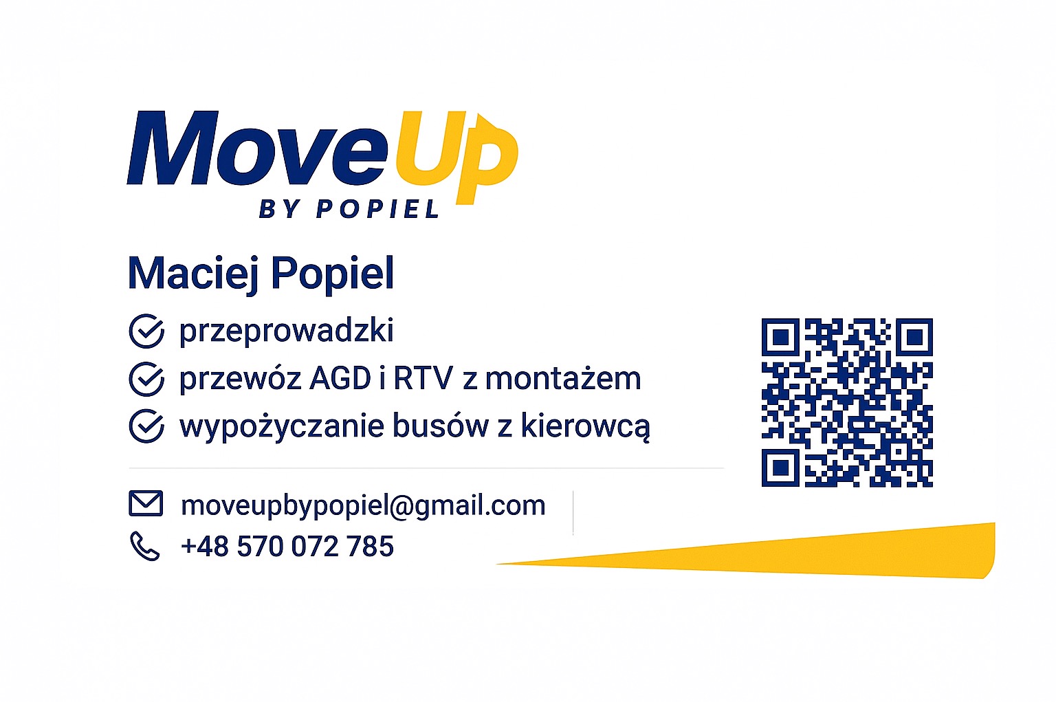 Wizytówka firmy MoveUp by Popiel: przeprowadzki, przewóz AGD/RTV z montażem, wynajem busów z kierowcą, kontakt: moveupbypopiel@gmail.com, +48 570 072 785, kod QR.