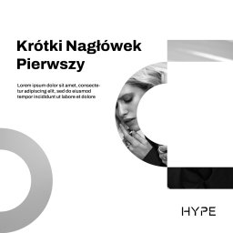 Jedenastka Studio - Abstrakcyjna grafika w odcieniach szarości z portretem kobiety wkomponowanym w okrąg, tekst 'Krótki Nagłówek Pierwszy' i logo 'HYPE' w prawym dolnym rogu.