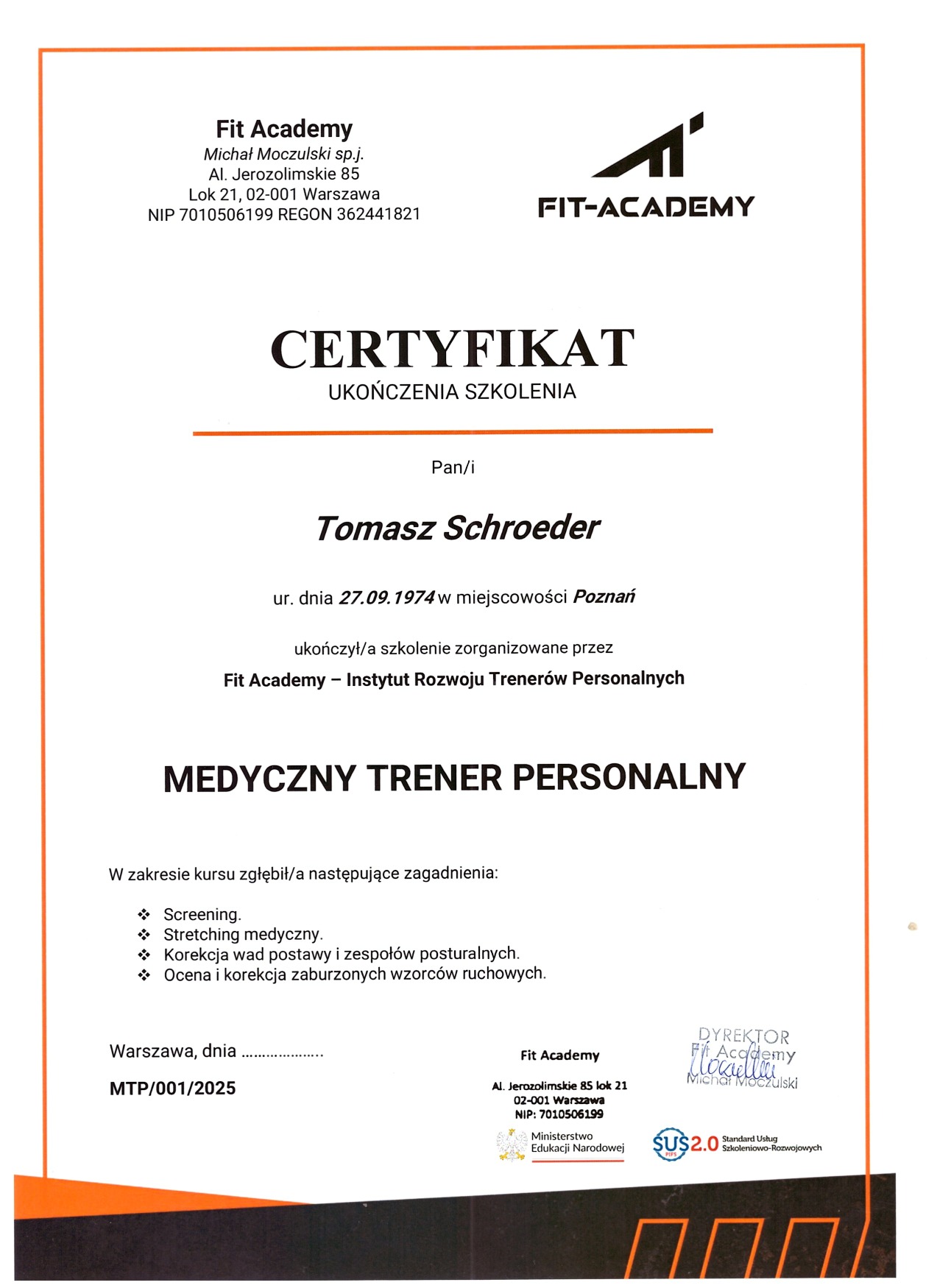 Certyfikat ukończenia szkolenia 'Medyczny Trener Personalny' Tomasza Schroedera, wydany przez Fit Academy. Dokument z logo i danymi firmy.