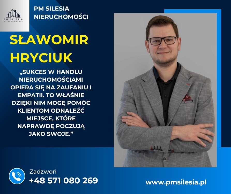 Profesjonalny wizerunek Sławomira Hryciuka, pośrednika nieruchomości PM Silesia, w eleganckim blazerze na tle firmowej grafiki z danymi kontaktowymi.