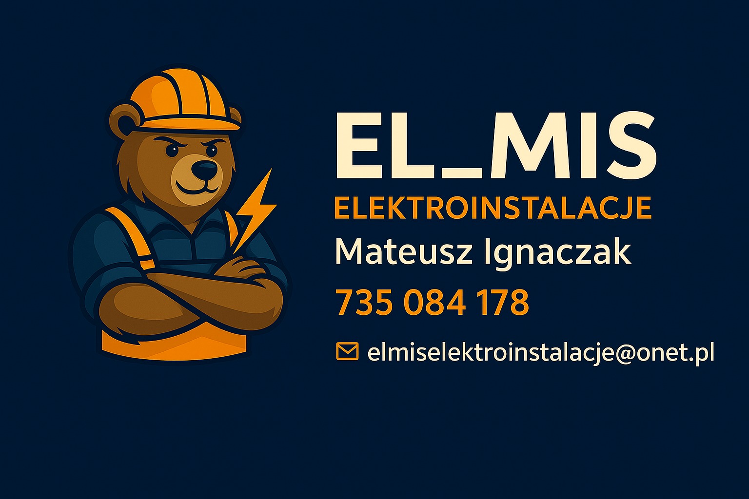 Grafika z logotypem firmy EL_MIS Elektroinstalacje: kreskówkowy niedźwiedź w kasku i kombinezonie trzyma błyskawicę, obok dane kontaktowe Mateusza Ignaczaka.