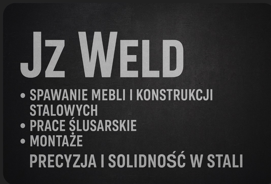 Czarno-biała grafika z nazwą firmy Jz Weld oferującej spawanie mebli i konstrukcji stalowych, prace ślusarskie oraz montaże. Precyzja i solidność w stali.