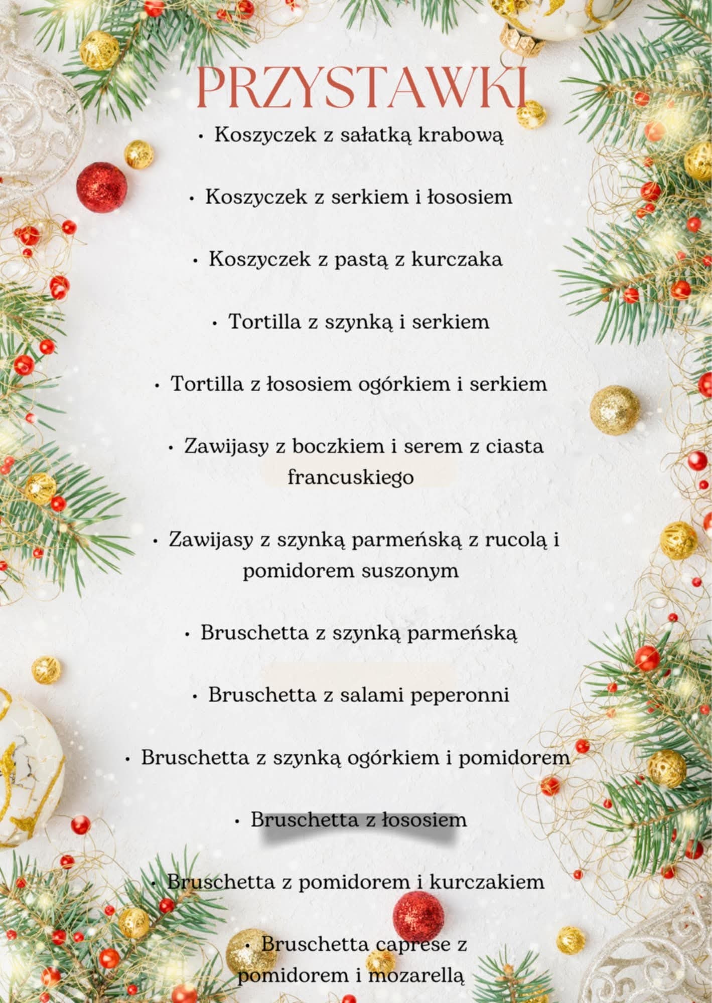 Świąteczne menu cateringowe: lista przystawek z koszyczkami, tortillami i bruschettami, ozdobione gałązkami choinki i bombkami. Idealne na firmowe przyjęcie.