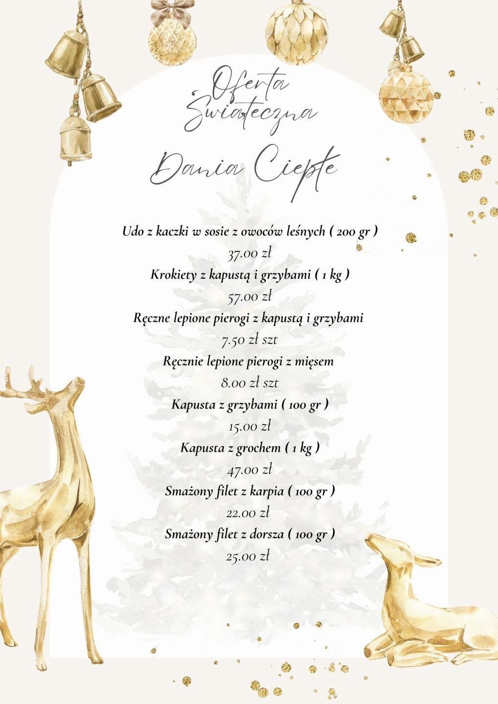 Świąteczna oferta dań ciepłych z cenami, dekorowana złotymi bombkami i reniferami na jasnym tle. Menu zawiera pierogi, kapustę, karpia i dorsza.