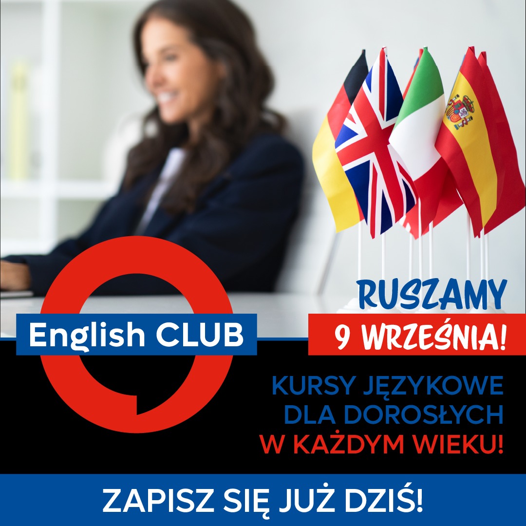 Grafika reklamowa English Club: logo, flagi państw, informacja o starcie kursów 9 września, hasło 'Zapisz się już dziś!', kobieta w tle.