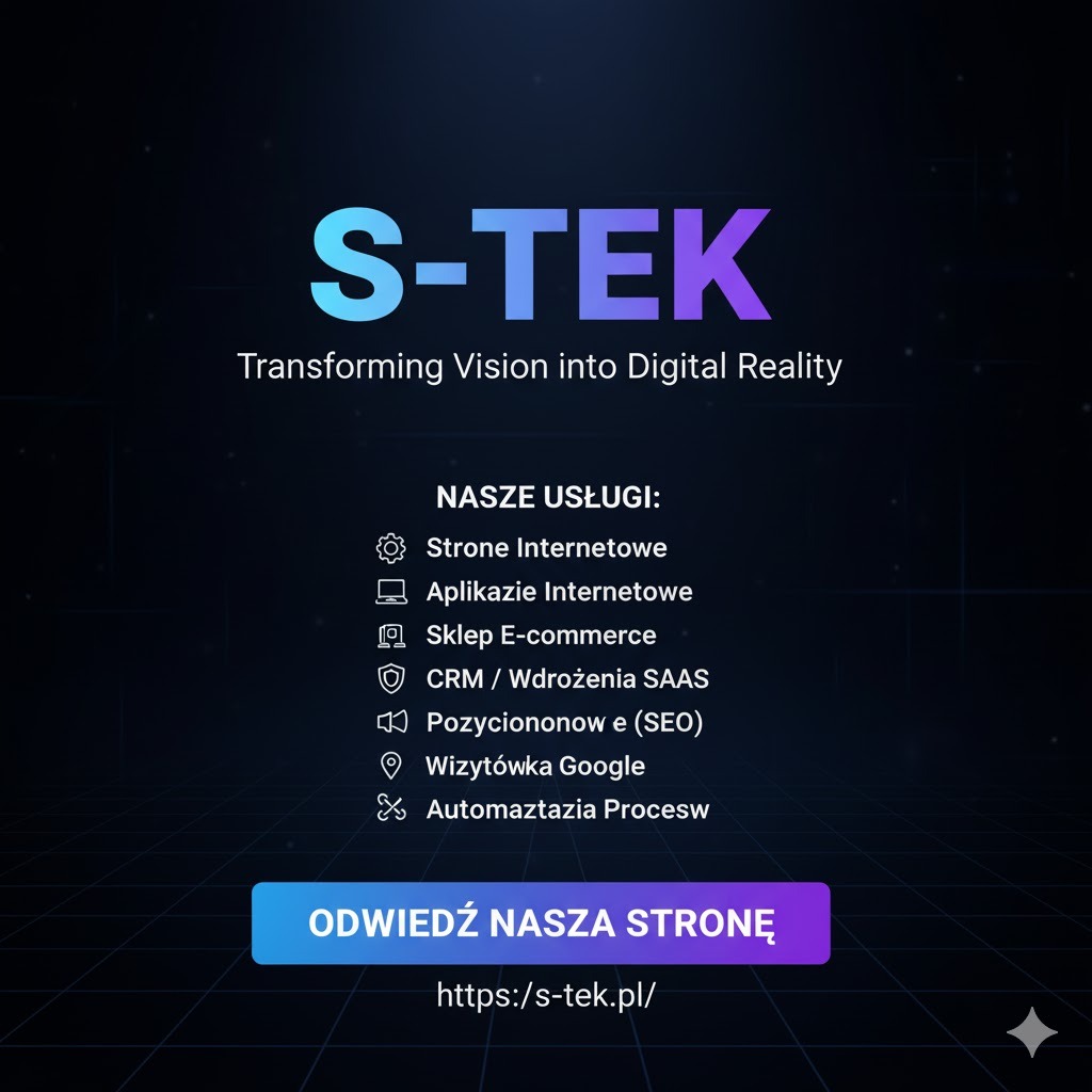 Grafika S-TEK prezentująca ofertę: strony i aplikacje internetowe, sklepy e-commerce, CRM, SEO, wizytówka Google, automatyzacja procesów. Link do strony w dolnej części.