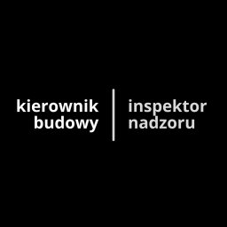 Kierownik budowy I Inspektor nadzoru - Nadz&oacute;r Budowlany Warszawa