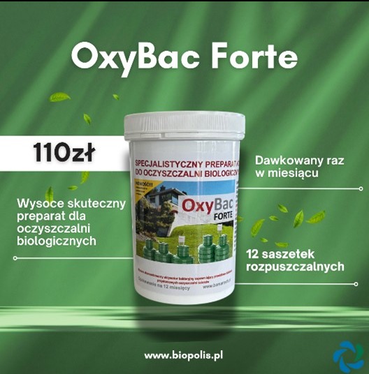 OxyBac Forte: specjalistyczny preparat do oczyszczalni biologicznych w białym opakowaniu, z informacją o dawkowaniu i cenie 110zł, na zielonym tle z listkami.