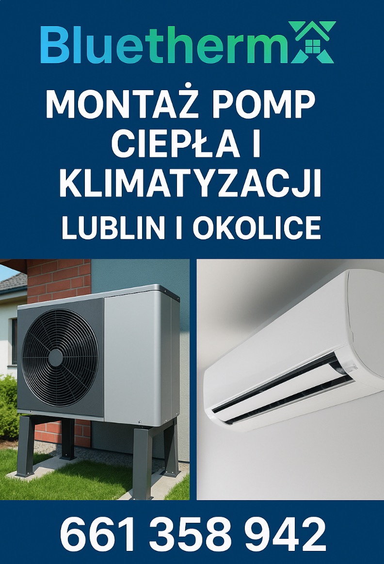 Pompa ciepła na trawniku i klimatyzator ścienny, prezentowane obok siebie na tle reklamy firmy Bluetherm z Lublina, oferującej montaż.