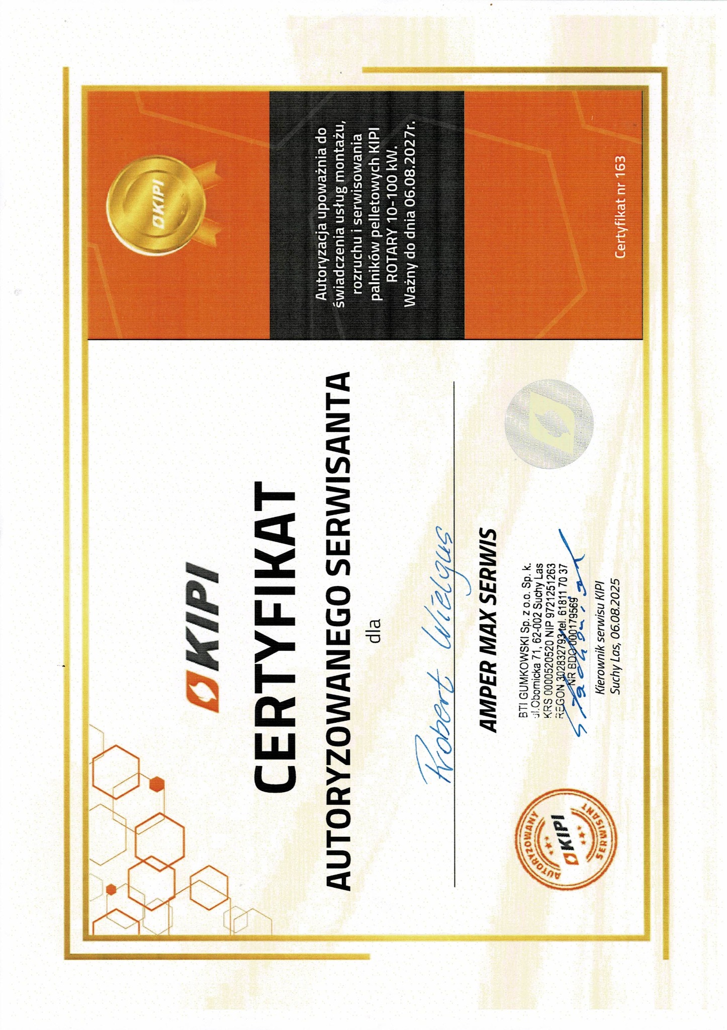 Certyfikat autoryzowanego serwisanta KIPI dla Roberta Wielgusa z Amper Max Serwis, ważny do 06.08.2027. Upoważnia do montażu, rozruchu i serwisowania palników pelletowych.