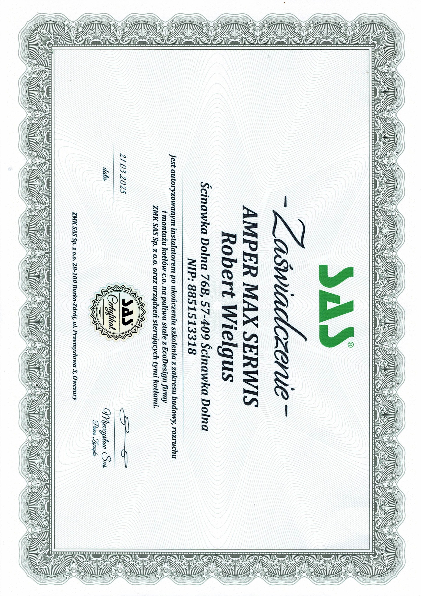 Certyfikat autoryzacji dla Amper Max Serwis, Robert Wielgus, jako instalatora kotłów c.o. na paliwa stałe EcoDesign, wydany przez ZMK SAS Sp. z o.o. w Ścinawce Dolnej.