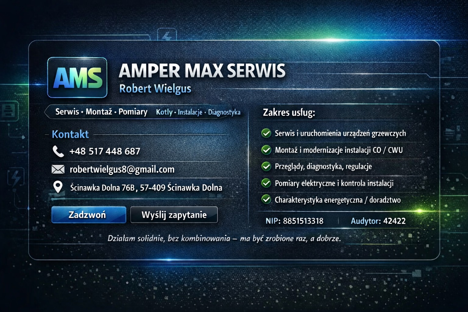 Grafika z danymi kontaktowymi i zakresem usług firmy Amper Max Serwis: serwis, montaż, pomiary, kotły, instalacje, diagnostyka, Ścinawka Dolna, telefon, e-mail, NIP.
