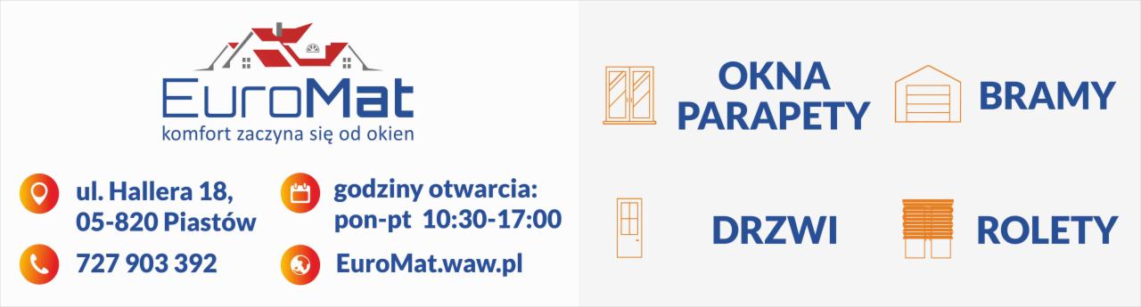 Logo firmy EuroMat z Piastowa, oferującej okna, drzwi, bramy i rolety, z adresem ul. Hallera 18 i godzinami otwarcia pon-pt 10:30-17:00 oraz numerem telefonu 727 903 392 i adresem strony...