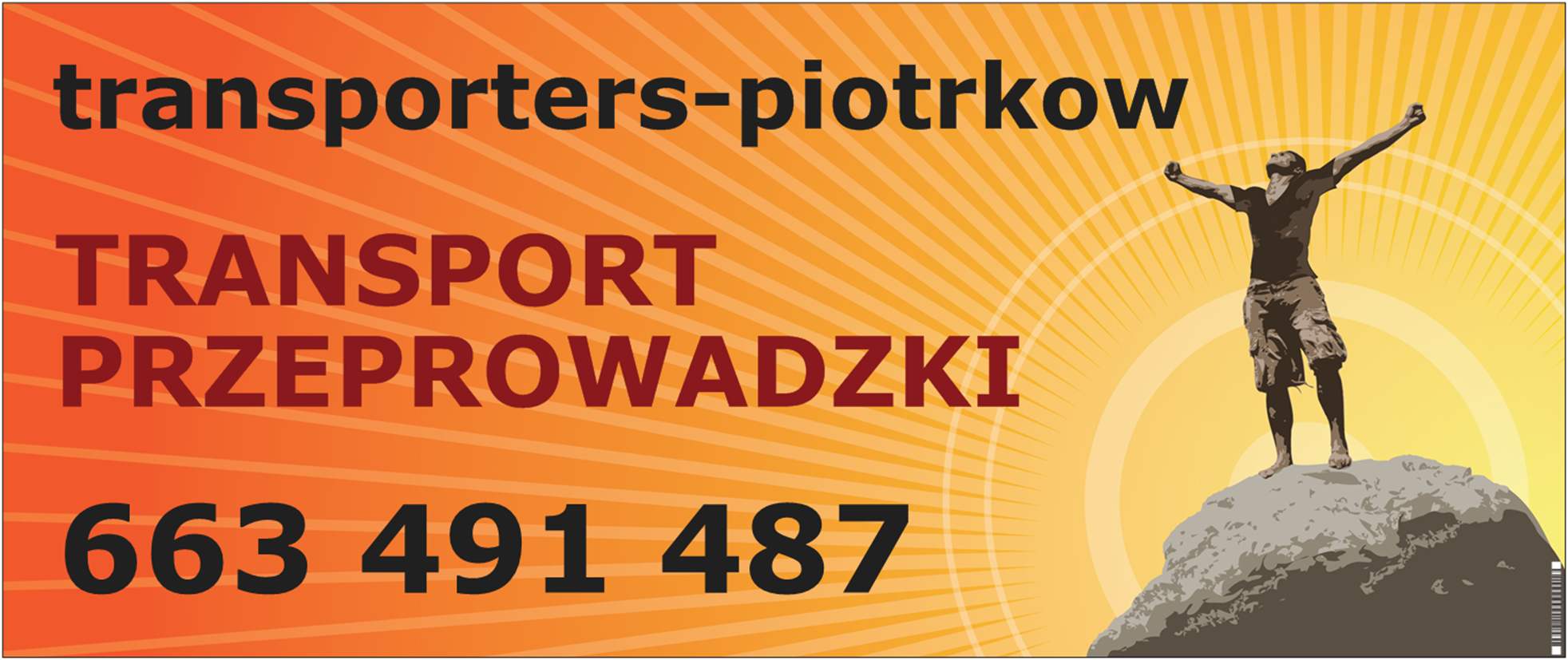Pomarańczowe tło z napisem 'transporters-piotrkow', 'TRANSPORT PRZEPROWADZKI' i numerem telefonu 663 491 487, uzupełnione sylwetką mężczyzny stojącego na szczycie wzniesienia z rozłożonymi rękami.