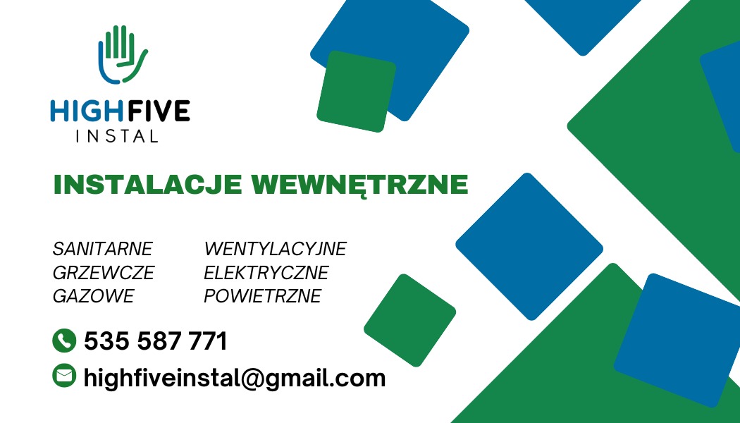 Wizytówka firmy HighFive Instal z ofertą instalacji wewnętrznych: sanitarnych, grzewczych, gazowych, wentylacyjnych, elektrycznych i powietrznych. Kontakt: 535 587 771.