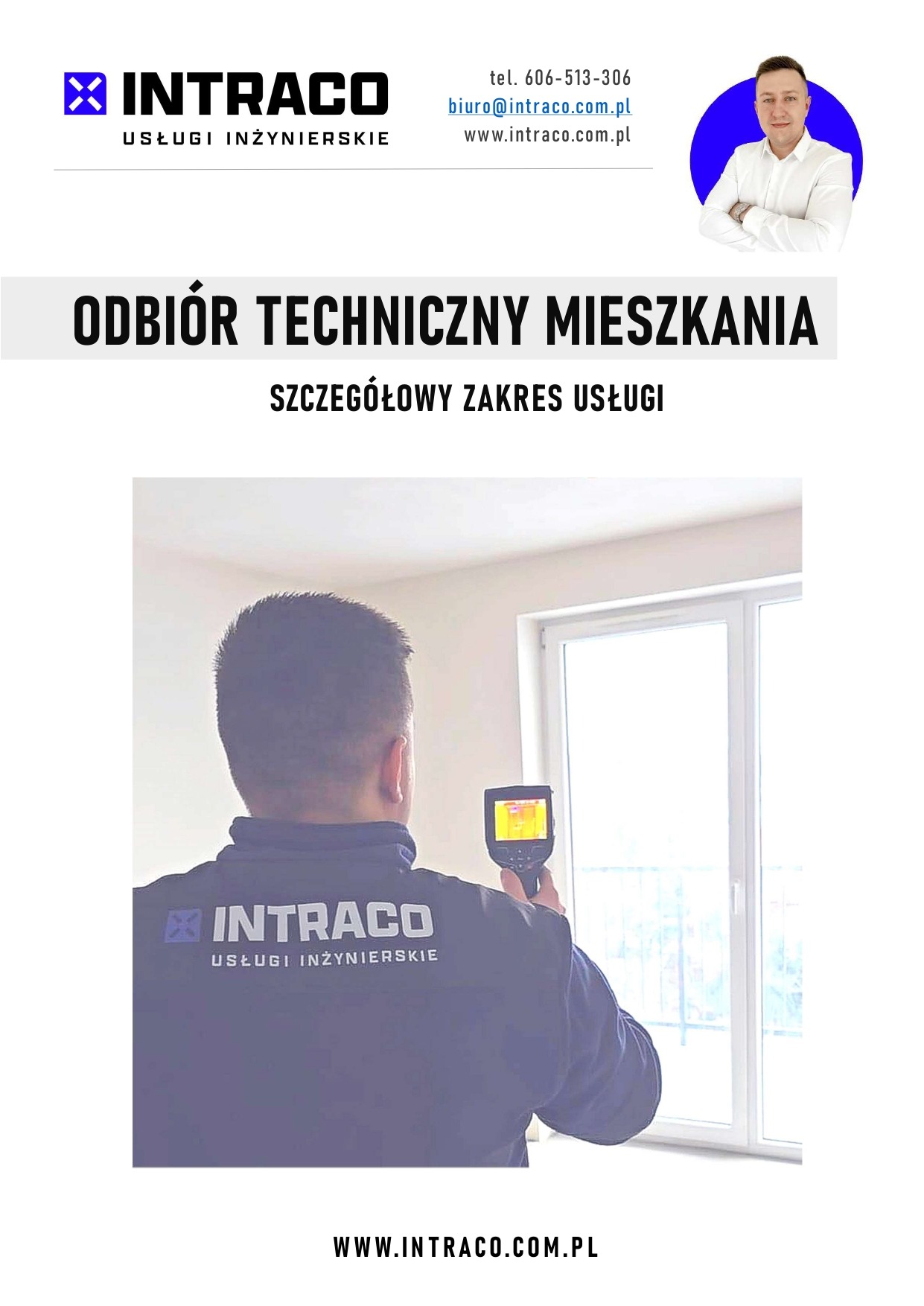Mężczyzna w uniformie Intraco, z termowizją, kontroluje okno podczas odbioru technicznego mieszkania. Widoczny szczegółowy zakres usługi.