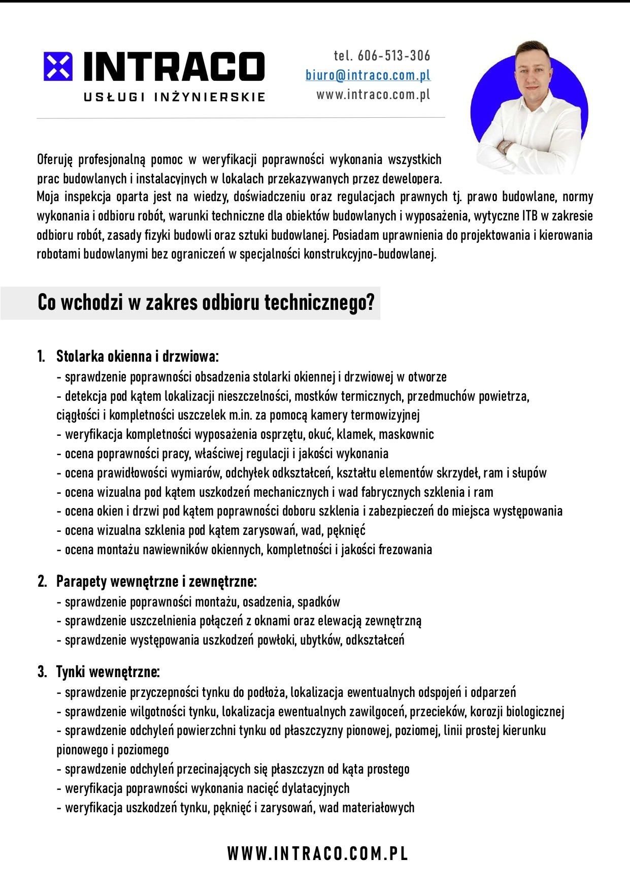 Usługi inżynierskie Intraco z Lipna: zakres odbioru technicznego - stolarka okienna, parapety, tynki wewnętrzne. Sprawdzenie poprawności wykonania prac budowlanych.