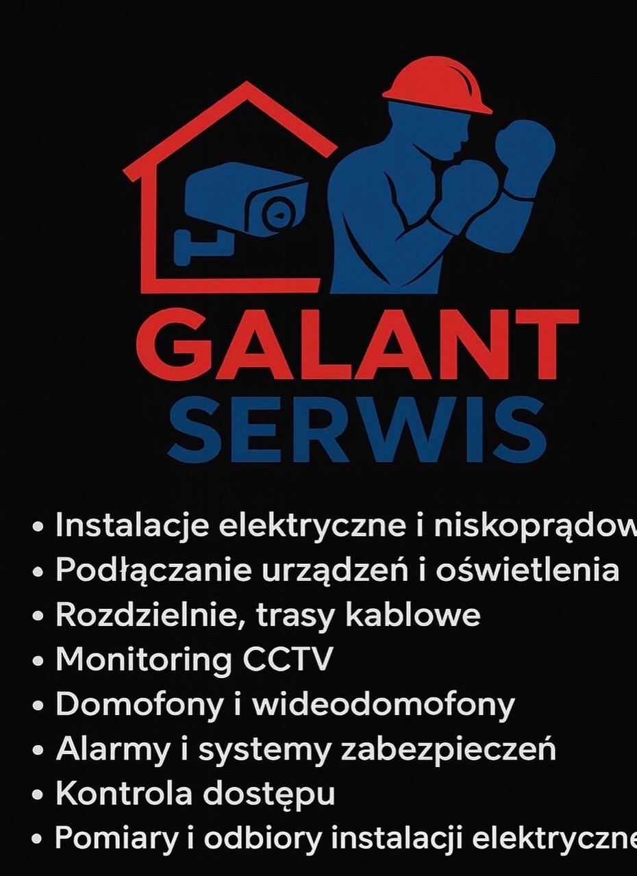 Grafika reklamowa: czerwony dom z kamerą CCTV, sylwetka elektryka w kasku i rękawicach bokserskich, nazwa firmy 'Galant Serwis' i lista usług elektrycznych.