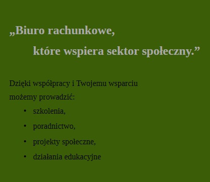 Grafika informacyjna: Biuro rachunkowe wspierające sektor społeczny oferuje szkolenia, poradnictwo, projekty społeczne i działania edukacyjne. Ciemnozielone tło.