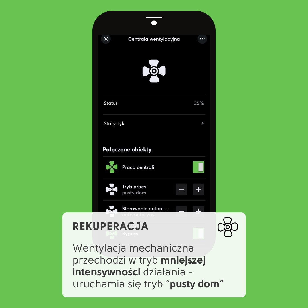 Aplikacja mobilna do sterowania centralą wentylacyjną z trybem 'pusty dom', prezentująca status i statystyki. Interfejs w ciemnej tonacji na zielonym tle.