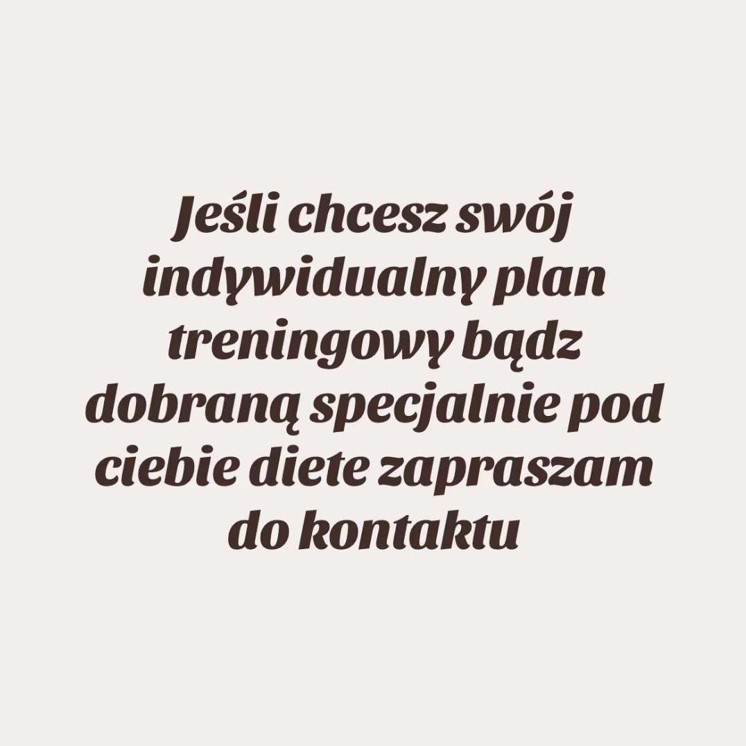 Tekst na beżowym tle: 'Jeśli chcesz swój indywidualny plan treningowy bądź dobraną specjalnie pod ciebie dietę zapraszam do kontaktu'.