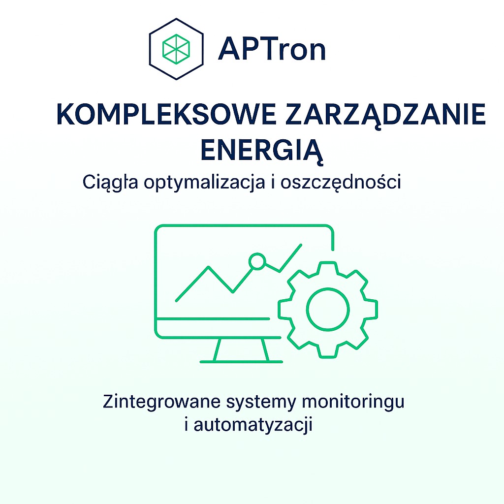 Grafika: Kompleksowe zarządzanie energią, monitor z wykresem i koło zębate. Zintegrowane systemy monitoringu i automatyzacji. Logo APTron w górnym rogu.