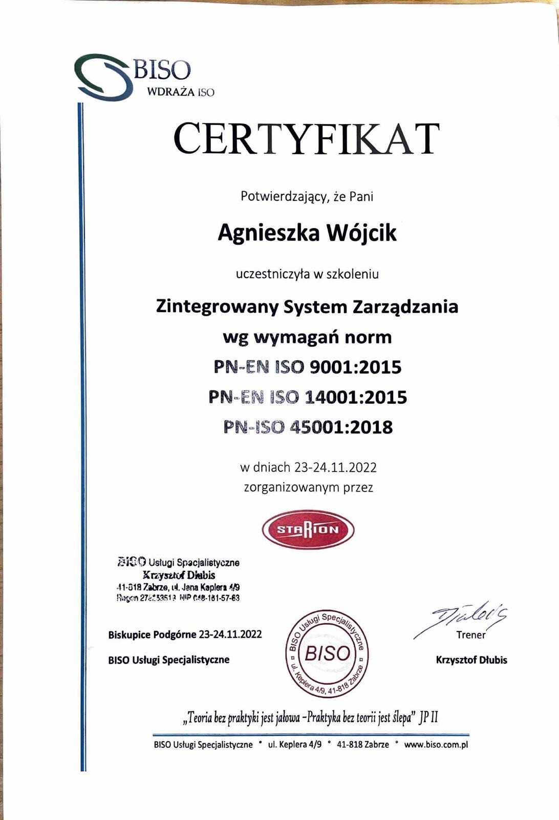Certyfikat ukończenia szkolenia zintegrowanego systemu zarządzania wg norm PN-EN ISO 9001:2015, PN-EN ISO 14001:2015, PN-ISO 45001:2018 dla Agnieszki Wójcik.