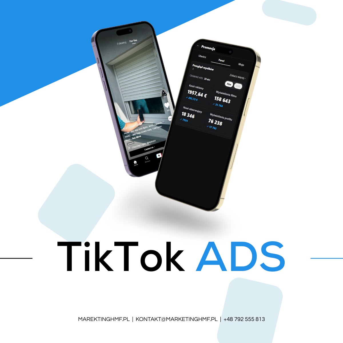 Reklama TikTok ADS na dwóch smartfonach, prezentująca statystyki kampanii i wideo z roletami zewnętrznymi. Układ graficzny z tekstem i danymi kontaktowymi firmy.