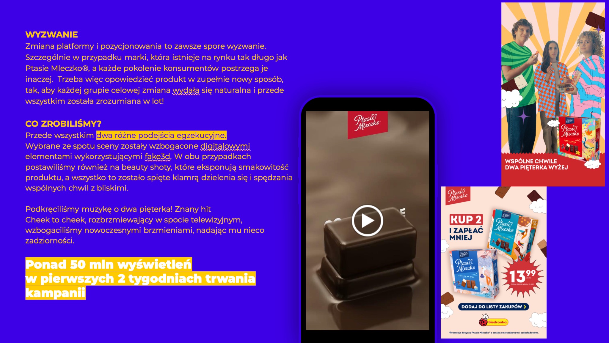 Reklama Ptasiego Mleczka na smartfonie: wyzwanie, podejścia egzekucyjne, beauty shoty, muzyka. Kampania z ponad 50 mln wyświetleń. Wspólne chwile, dwa pięterka wyżej.