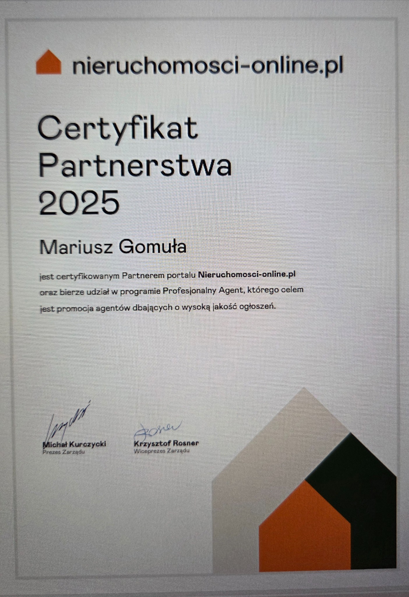 Certyfikat Partnerstwa 2025 dla Mariusza Gomuły od Nieruchomosci-online.pl, potwierdzający udział w programie Profesjonalny Agent. Podpisany przez Michała Kurczyckiego i Krzysztofa Rosnera.