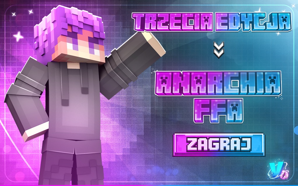Grafika 3D w stylu Minecraft prezentuje postać z fioletowymi włosami i napisami 'Trzecia Edycja', 'Anarchia FFA' i 'Zagraj' na fioletowo-niebieskim tle.