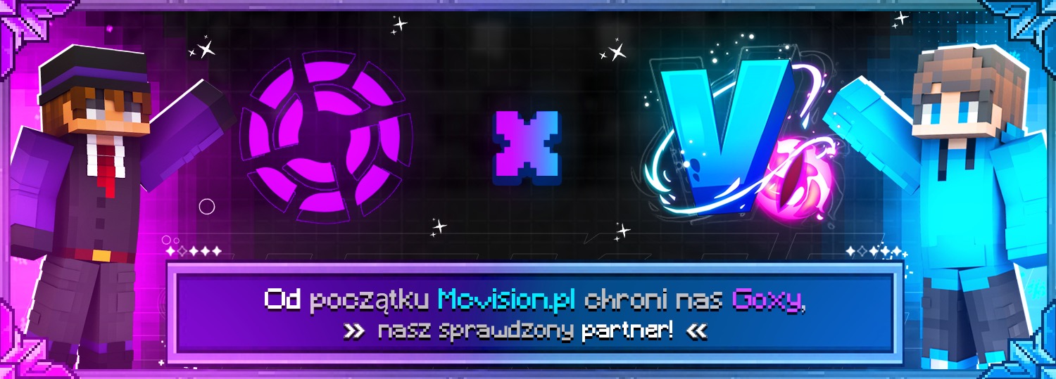 Grafika w stylu Minecraft z postaciami, logo i tekstem 'Od początku Movision.pl chroni nas Goxy, nasz sprawdzony partner!'. Fioletowo-niebieska kolorystyka, pikselowy design.