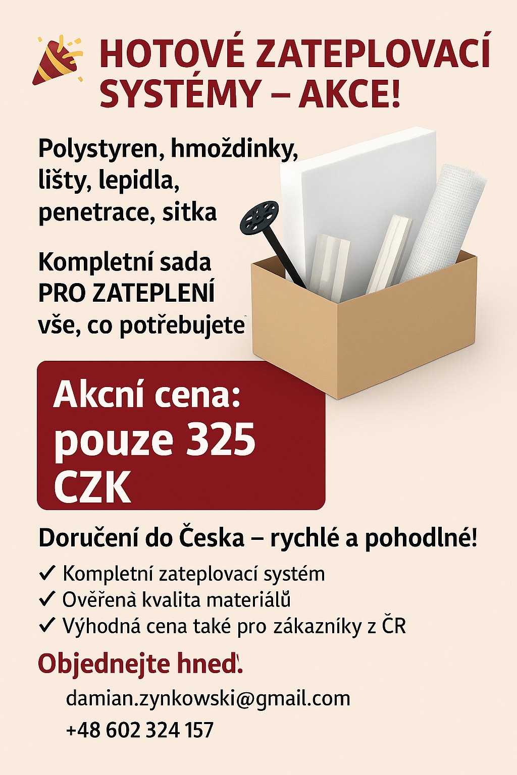 Zestaw materiałów do ocieplenia w kartonie: styropian, kołki, listwy, siatka i inne. Promocja cenowa 325 CZK, dostawa w Czechach. Zamówienia: damian.zynkowski@gmail.com.