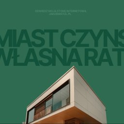 Doradca kredytowy Szczecin - Jakub Matul- kredyty hipoteczne i gotówkowe - Nowoczesny narożnik budynku z dużymi przeszkleniami i balkonem, na jednolitym zielonym tle, z hasłem 'ZAMIAST CZYNSZU -WŁASNA RATA.' i adresem strony.