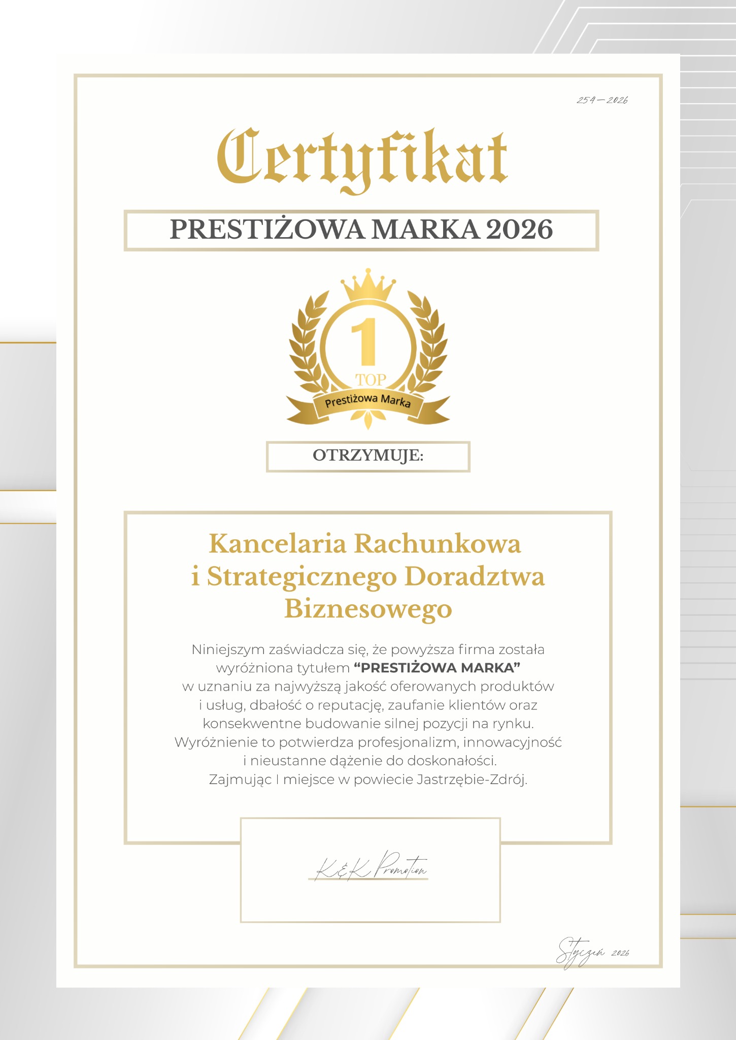 Certyfikat 'Prestiżowa Marka 2026' dla Kancelarii Rachunkowej i Strategicznego Doradztwa Biznesowego, potwierdzający wysoką jakość usług i profesjonalizm.