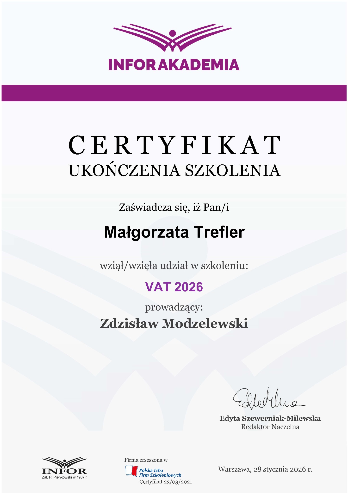 Certyfikat ukończenia szkolenia VAT 2026 dla Małgorzaty Trefler, prowadzony przez Zdzisława Modzelewskiego, wydany przez Infor Akademia.