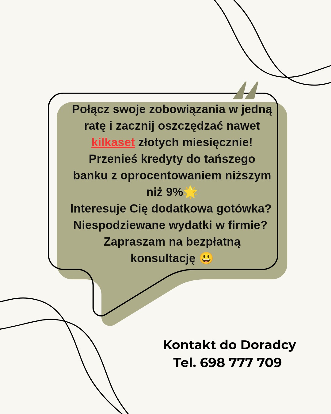 Bezpłatna konsultacja doradcy: połączenie zobowiązań w jedną ratę, oszczędność, kredyty z niskim oprocentowaniem, dodatkowa gotówka. Kontakt telefoniczny.